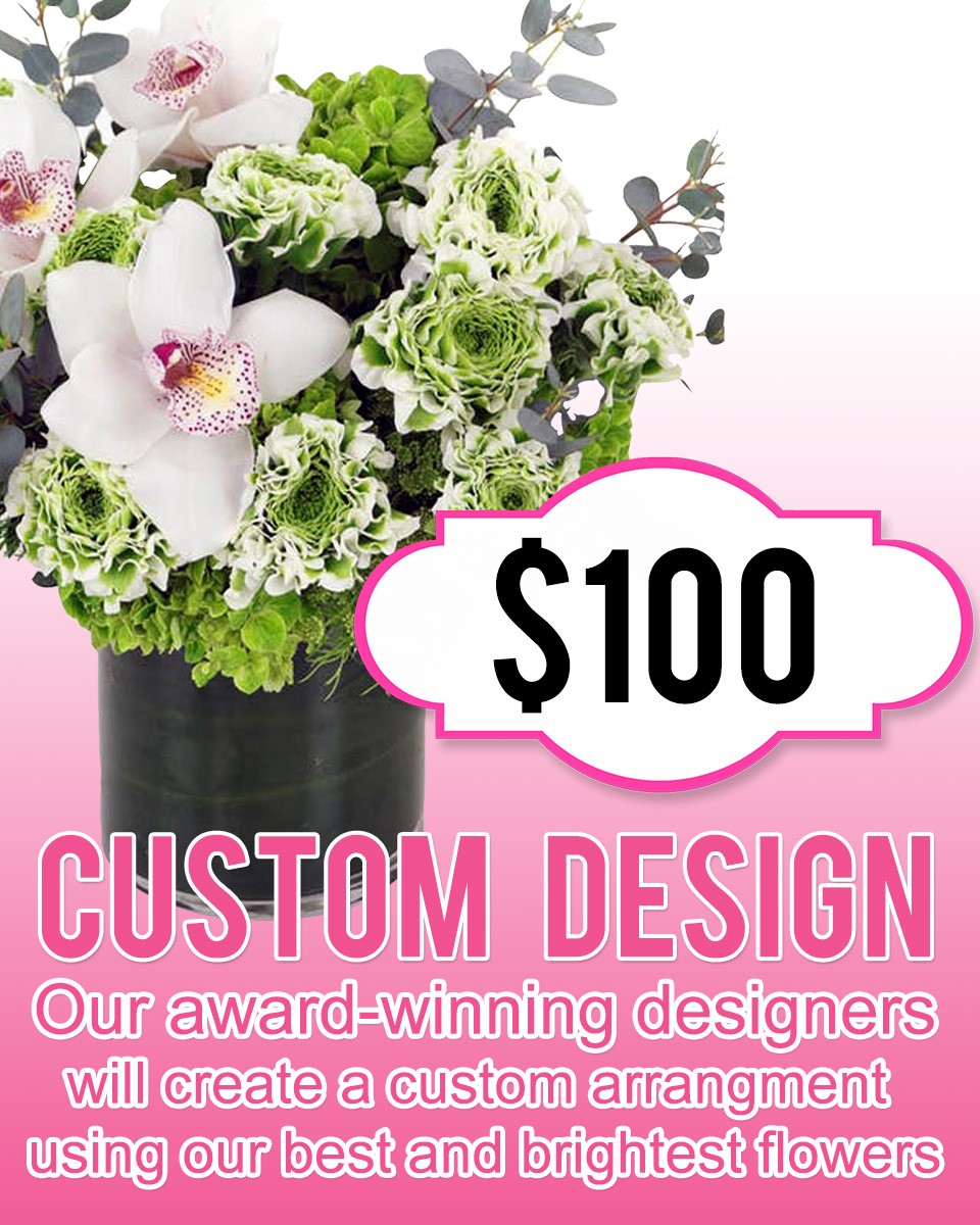Custom Design Deluxe Choose this option, and our award-winning design team will select the best and brightest flowers from our selection of over 50 different varieties to create a custom arrangement just for you!  MANY of our repeat customers have already learned you'll never be disappointed when you let designers be creative!
DELIVERY: Every order is hand-delivered direct to the recipient. These items will be delivered by us locally, or a qualified, retail, local florist.
