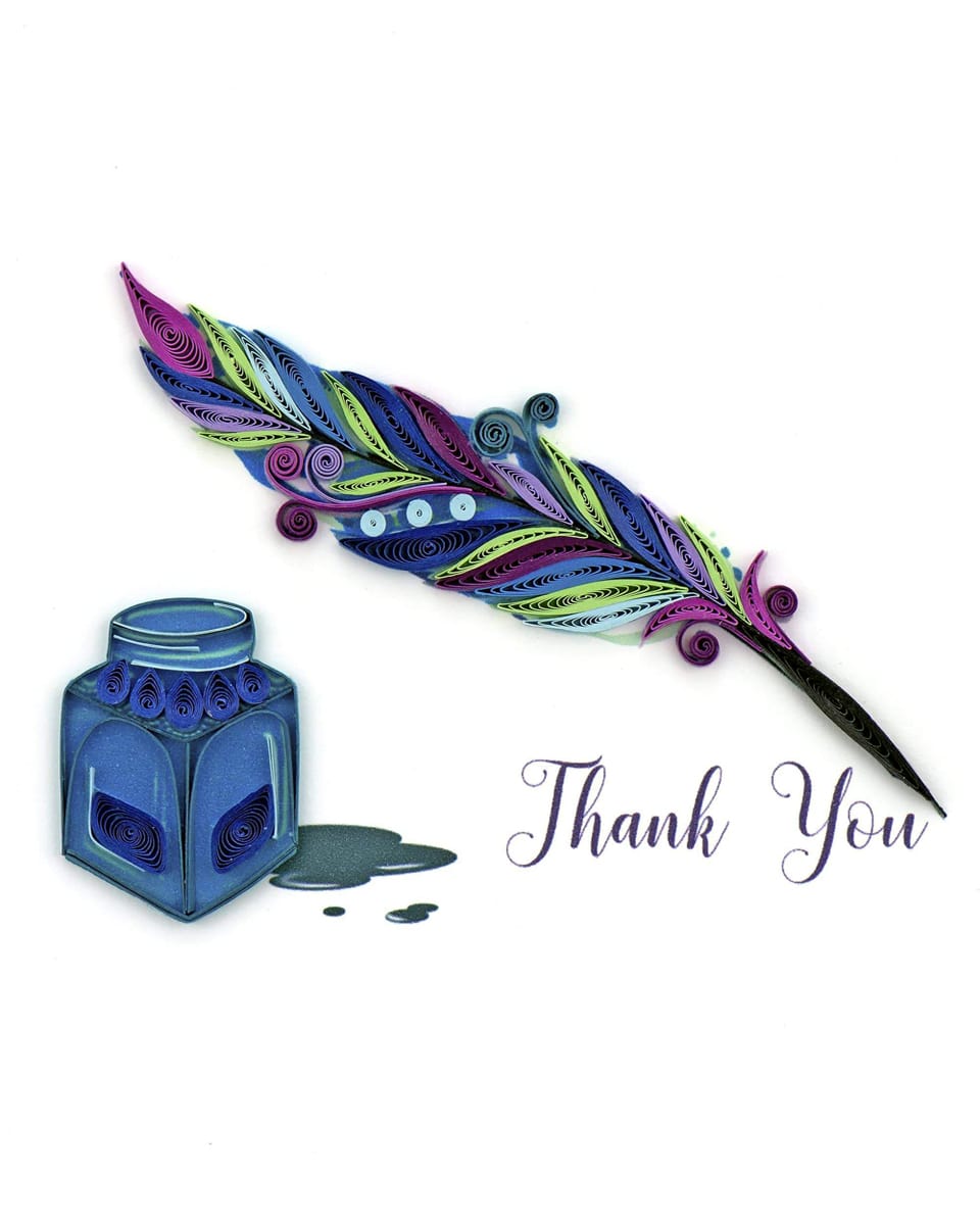 Thank You Quilling Card Thank You Card This thank you card features a quilled design that is reminiscent of an era before technology when all notes were handwritten. Send a handcrafted piece of art with your own words of gratitude to leave a lasting impression. This design features an antique glass ink well alongside a decorative feather pen in hues of purple, blue, green, and teal. The words 